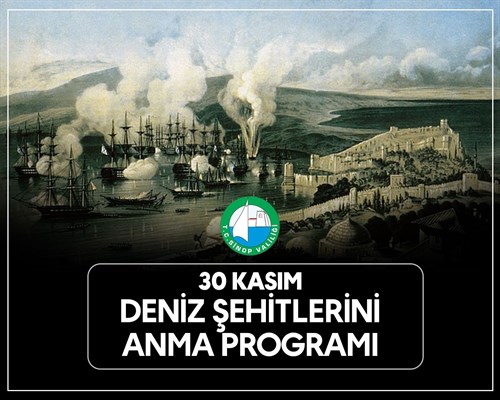 30 KASIM SİNOP DENİZ ŞEHİTLERİNİ ANMA PROGRAMI